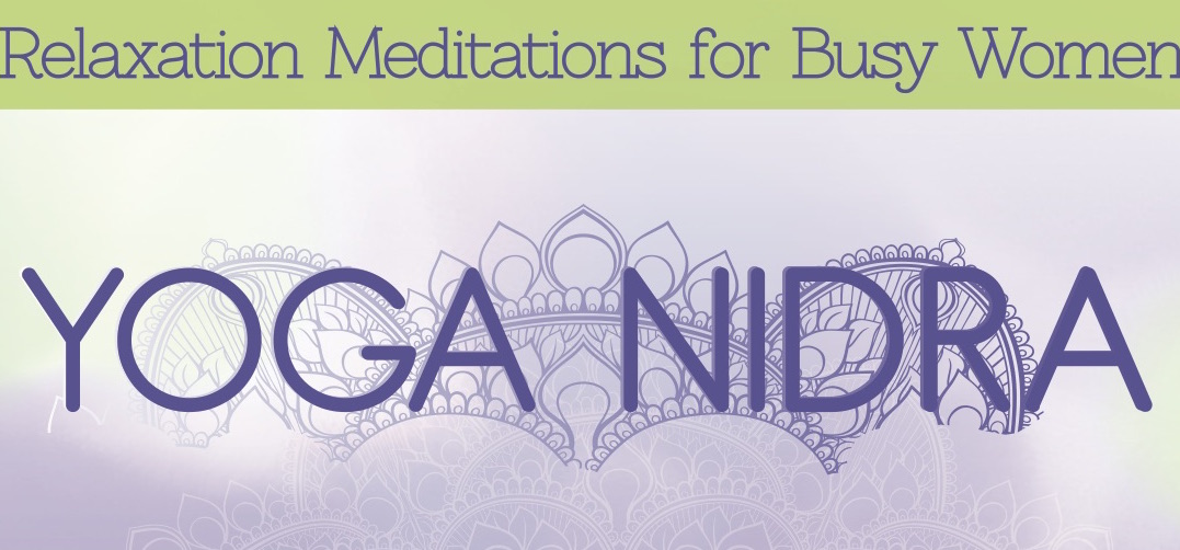 relaxation meditations yoga nidra