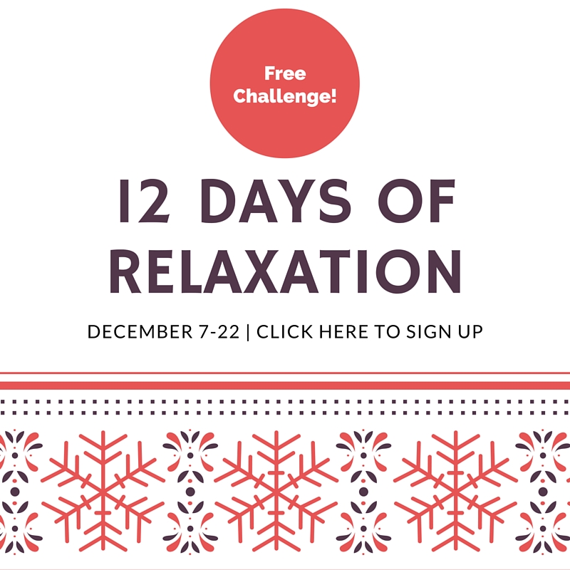 12 Days OfRelaxation