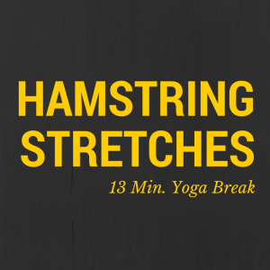 stretch your hamstrings